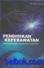 Pendidikan Keperawatan: Pendekatan Kurikulum Berbasis Kompetensi
